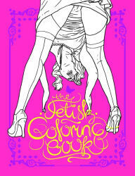 FETISH COLORING BOOK