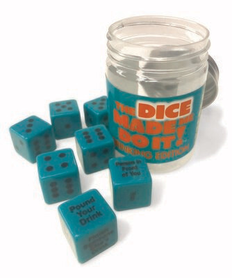 THE DICE MADE ME DO IT DRINKING GAME