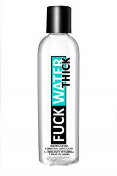FUCK WATER THICK 4OZ