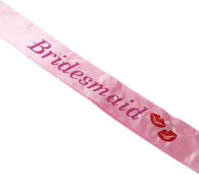 BRIDESMAID FLASHING PINK SASH BRIDESMAID FLASHING PINK SASH