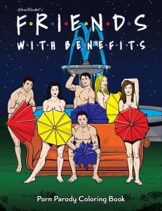 FRIENDS PORN PARODY COLORING BOOK FRIENDS PORN PARODY COLORING BOOK