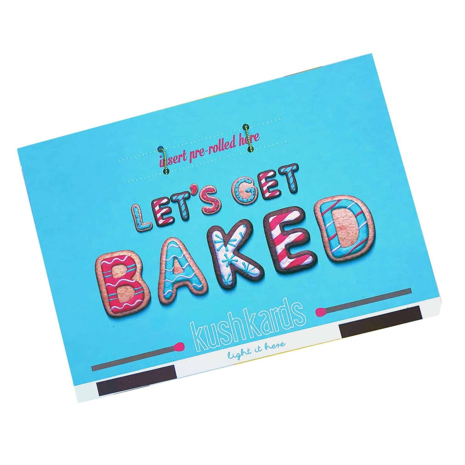 KUSHKARDS LETS GET BAKED