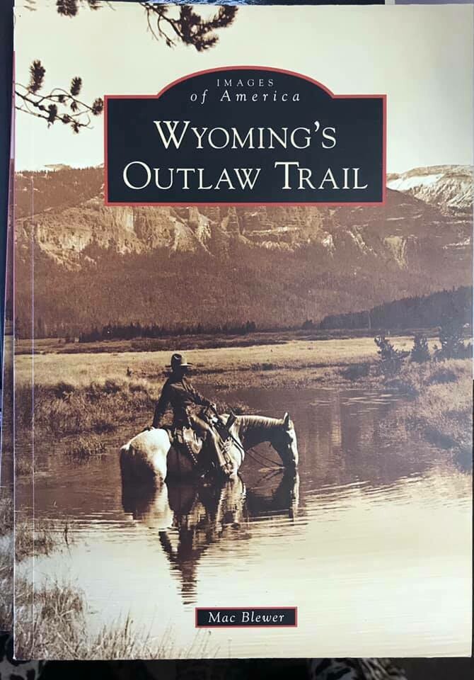 Book/Wyomings Outlaw Trail/ Book on Wyoming