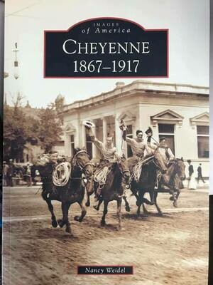 Book/Cheyenne 1867/1917 Book on Wyoming