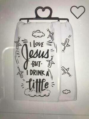 Tea towel/Flour Sack/I love Jesus but I drink