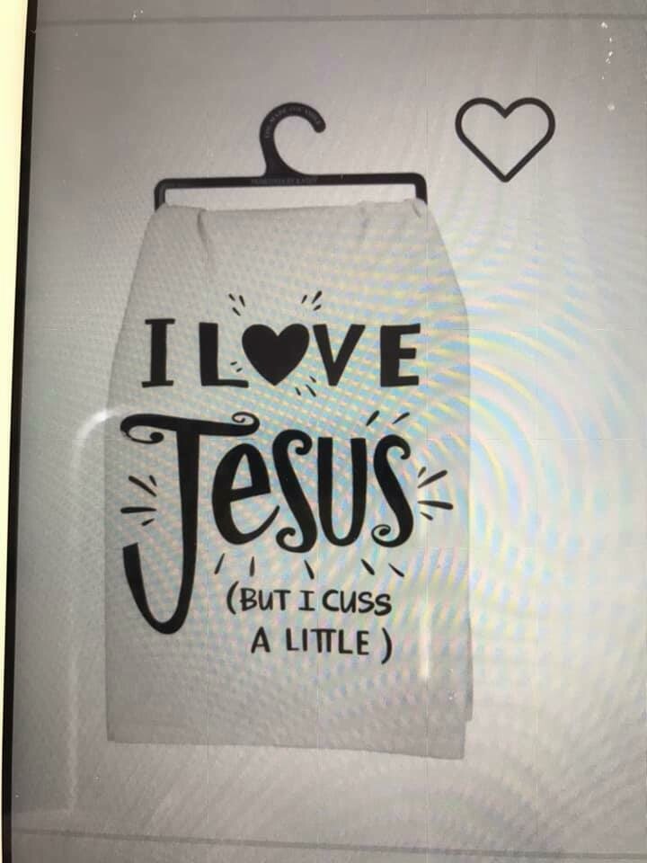 Tea towel/Tea Towel/I love Jesus but I cuss