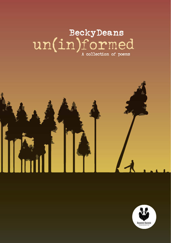 UN(IN)FORMED by Becky Deans