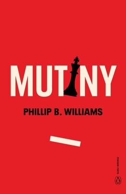 Mutiny, Phillip B. Williams