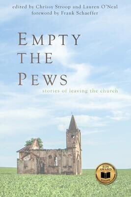 Empty the Pews, ed. Chrissy Stroop and Lauren O'Neal