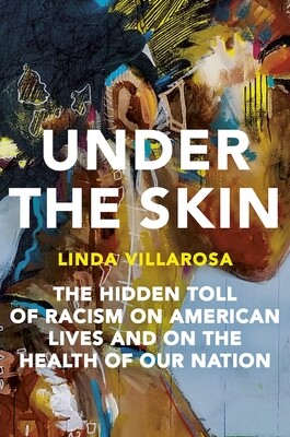 Under the Skin, Linda Villarosa