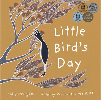 Little Bird's Day, Author Sally Morgan Illustrated by Johnny Warrkatja Malibirr