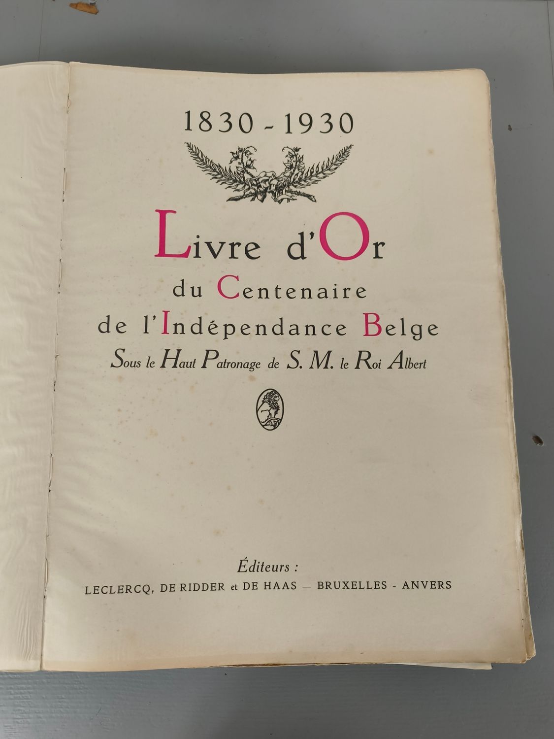 Boek - Livre d&#39;or du centenaire de l&#39;independence Belge