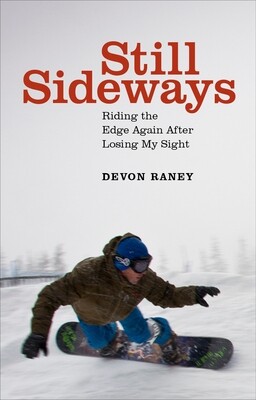 Still Sideways – Devon Raney