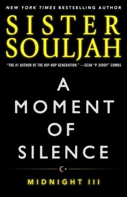 A Moment of Silence (Midnight #3) by Sister Souljah