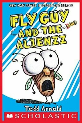 Fly Guy and the Alienzz by Tedd Arnold