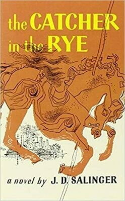 The Catcher in the Rye by J.D. Salinger