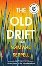 The Old Drift by Namwali Serpell