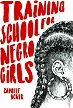 Training School for Negro Girls by Camille Acker