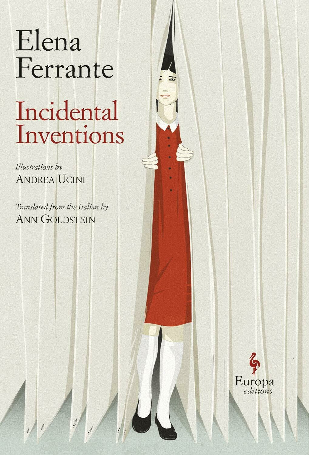 Incidental Inventions by Elena Ferrante