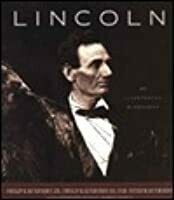 Lincoln: An Illustrated Biography by by Philip B. Kunhardt III, Peter W. Kunhardt (used)