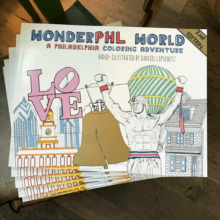 Wonderphl World: A Philadelphia Coloring Adventure 2nd Edition by Daniel Lipschutz