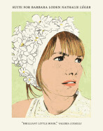 Suite for Barbara Loden by Natalie Leger