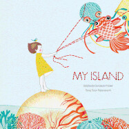 My Island by Stephanie Demasse-Pottier (Author) and Seng Soun Ratanavanh (Illustrator)