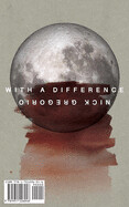With a Difference by Nick Gregorio and Francis Daulerio