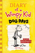 Dog Days (Diary of a Wimpy Kid #4) by Jeff Kinney