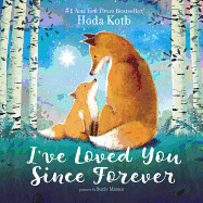 I've Loved You Since Forever by Hoda Kotb