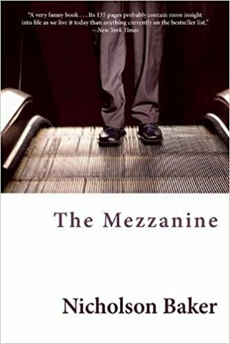 The Mezzanine by Nicholson Baker