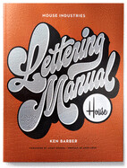 House Industries Lettering Manual by Ken Barber