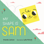 My Shape is Sam by Amanda Jackson