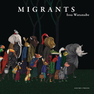 Migrants by Issa Watanabe