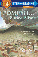 Pompeii...Buried Alive! by Edith Kunhardt