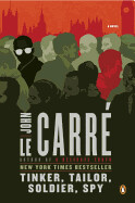 Tinker, Tailor, Soldier, Spy: A George Smiley Novel by John Le Carré