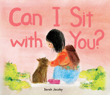 Can I Sit With You by Sarah Jacoby