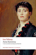 Anna Karenina (Oxford World&#39;s Classics) by Leo Tolstoy