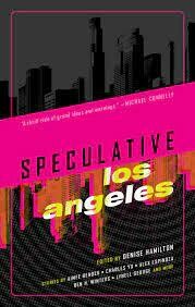 Speculative Los Angeles Short Story Anthology