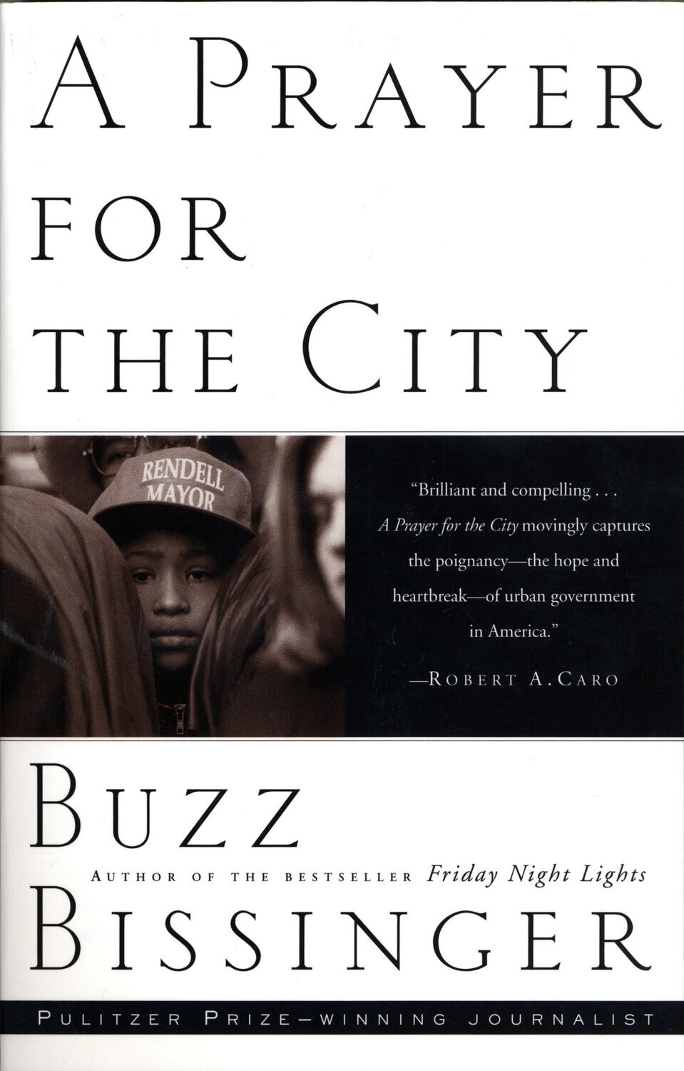 A Prayer for the City by Buzz Bissinger