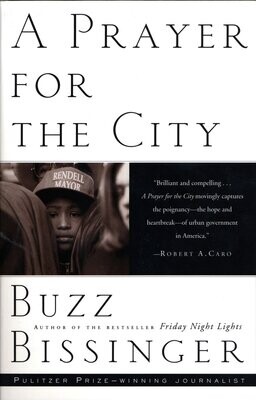 A Prayer for the City by Buzz Bissinger
