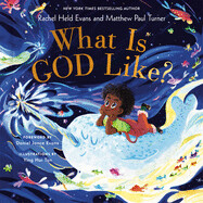 What Is God Like? by Rachel Held Evans