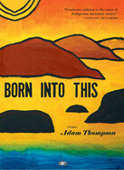 Born Into This by Adam Thompson