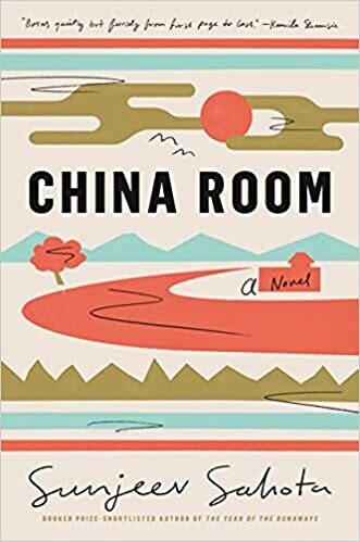 China Room by Sunjeev Sahota