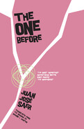The One Before by Juan José Saer