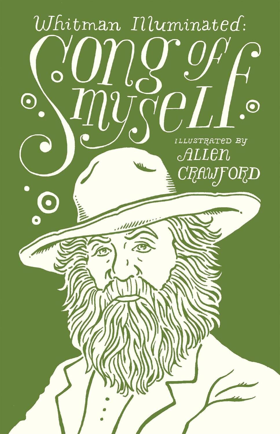 Whitman Illuminated: Song of Myself by Walt Whitman (Illustrated by Allen Crawford)