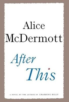 After This by Alice McDermott (USED paperback)
