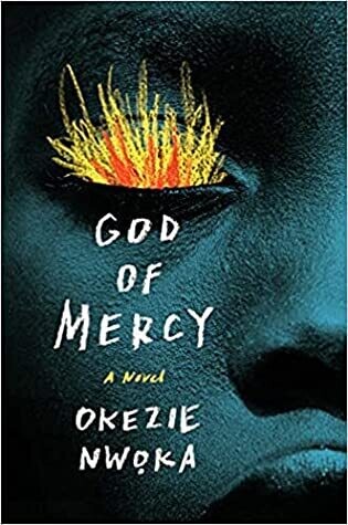 God of Mercy by Ozekie Nwoka