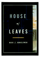 House of Leaves by Mark Z. Danielewski