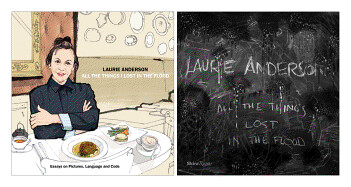 All the Things I Lost in the Flood by Laurie Anderson